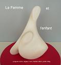 Sculpture abstraite en st�atite de couleur blanche, avec quelques incrustations cr�mes nomm�e la femme et l`enfant 